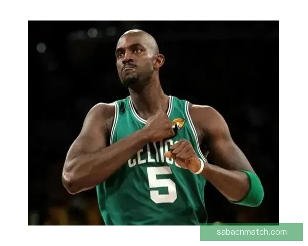 加内特炮轰NBA如今被明星光环主导偏娱乐化竞技精神被忽视