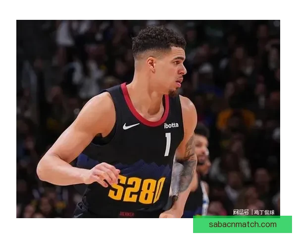 里程碑之夜穆雷小波特联手掘金刷新单赛季三分记录